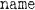 name